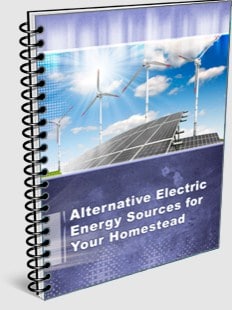 Alternative Electric Energy Sources for your Homestead Bonus Guide