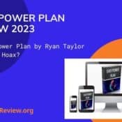 Easy Power Plan Review April 2023: Is Easy DIY Power Plan by Ryan Taylor legit or a hoax?