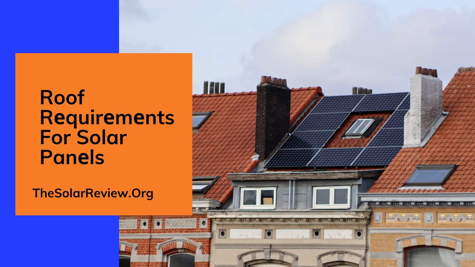 The Essential Guide To Roof Requirements For Solar Panels